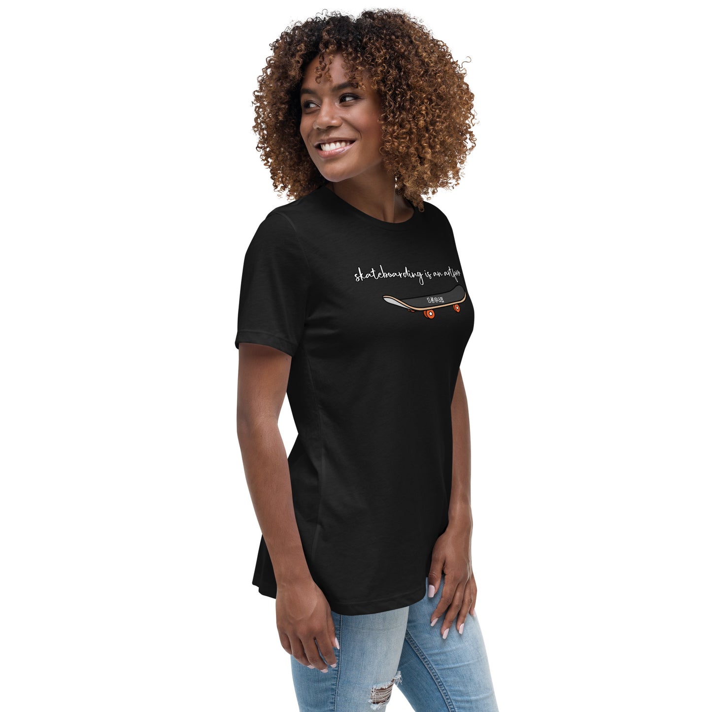 Women's Relaxed T-Shirt "Skateboarding is an artform"