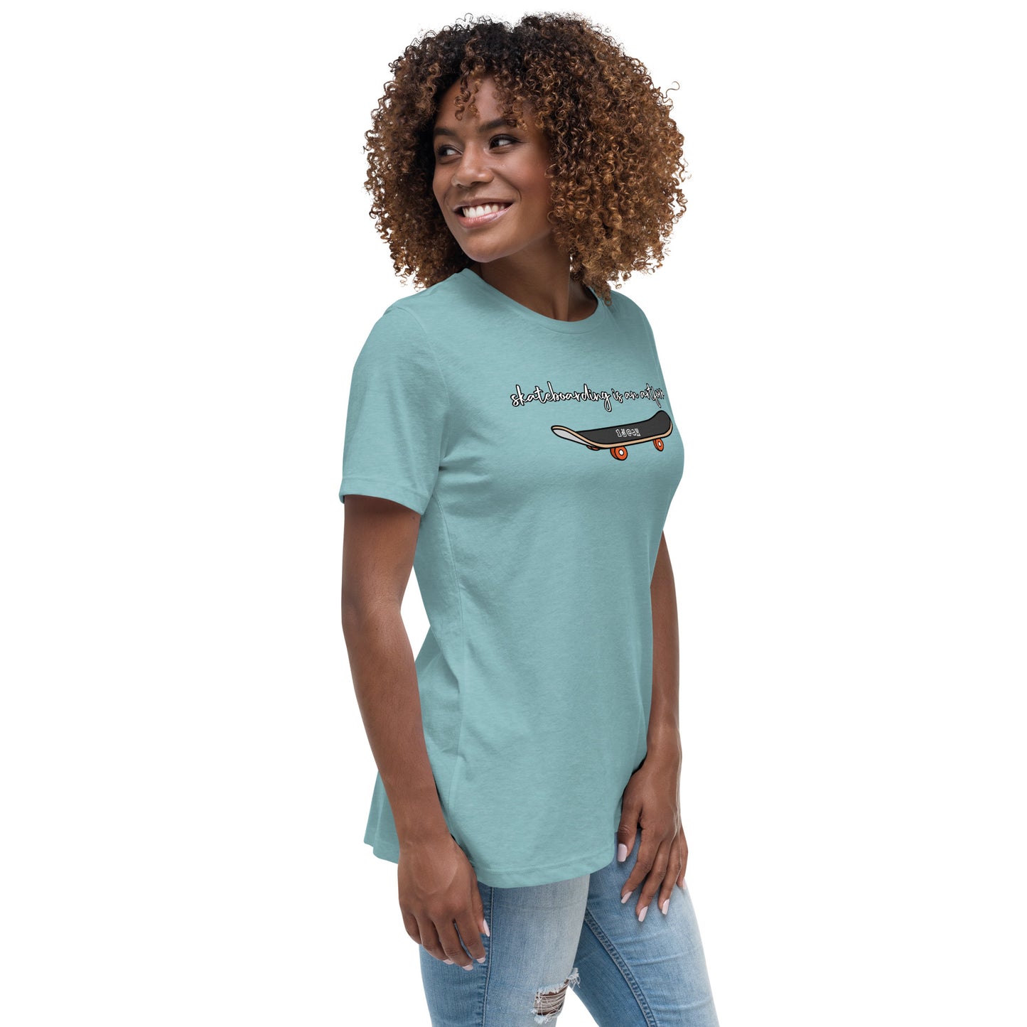 Women's Relaxed T-Shirt "Skateboarding is an artform"