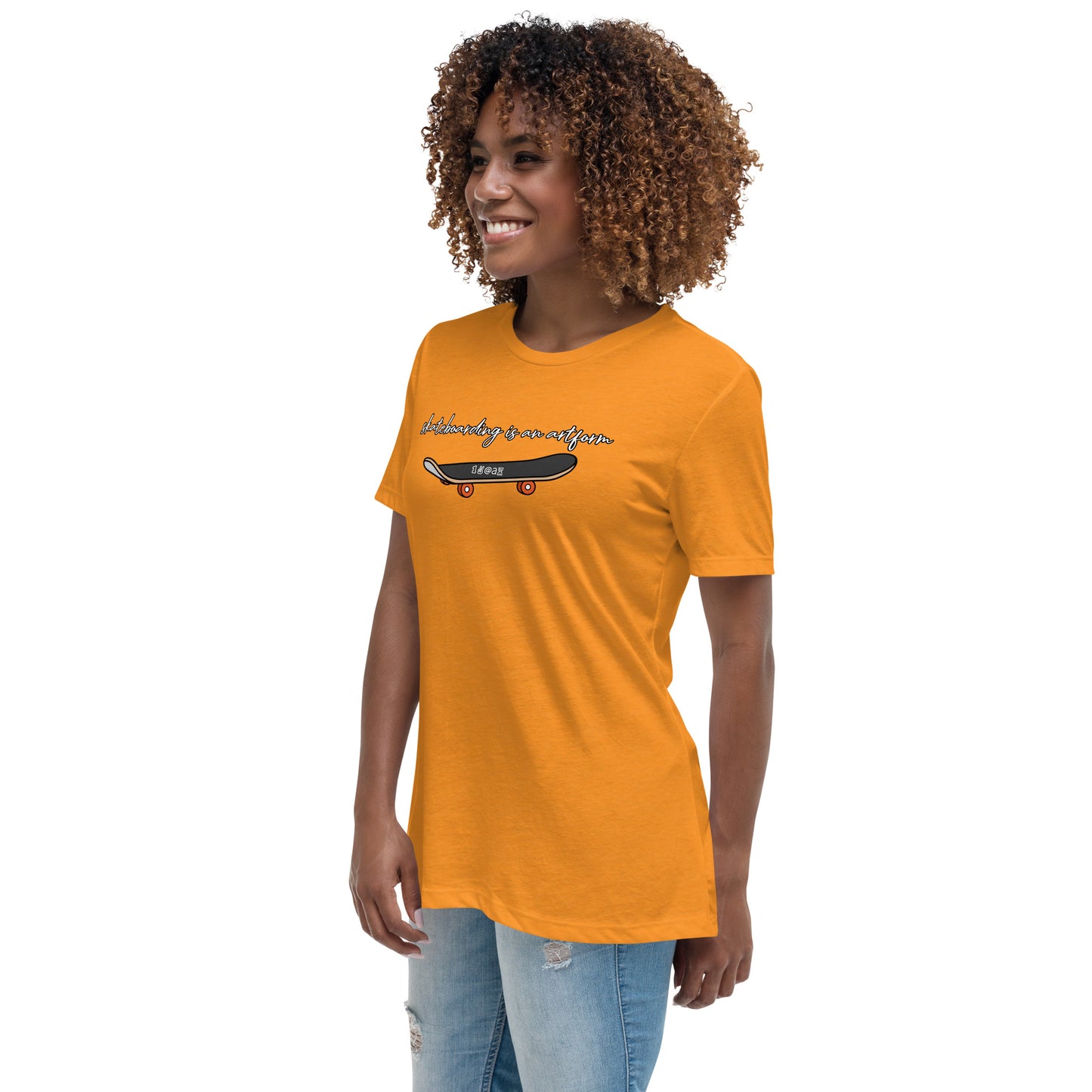 Women's Relaxed T-Shirt "Skateboarding is an artform"