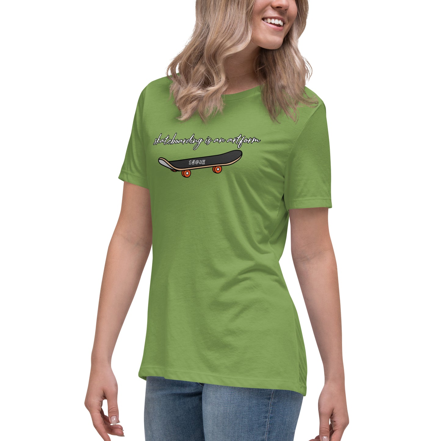 Women's Relaxed T-Shirt "Skateboarding is an artform"