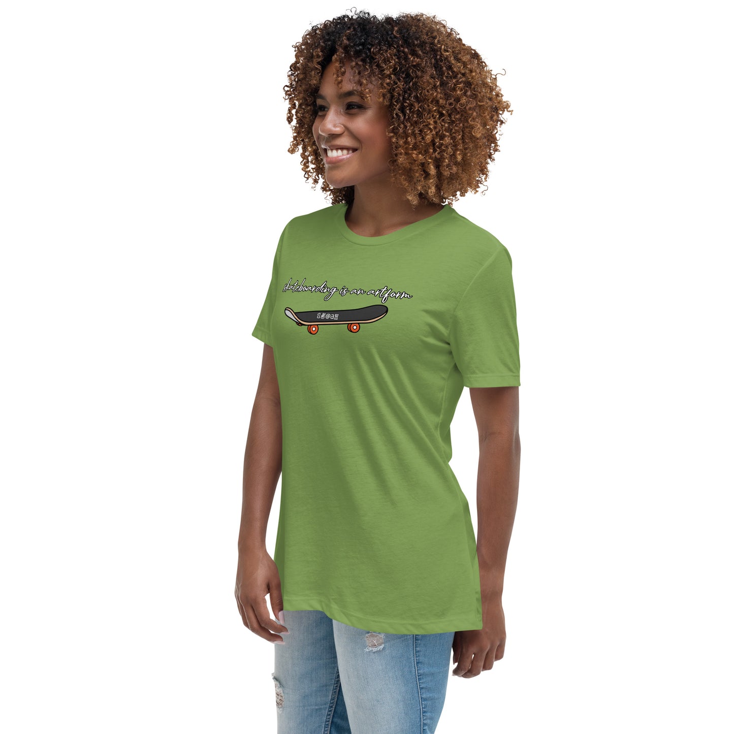 Women's Relaxed T-Shirt "Skateboarding is an artform"