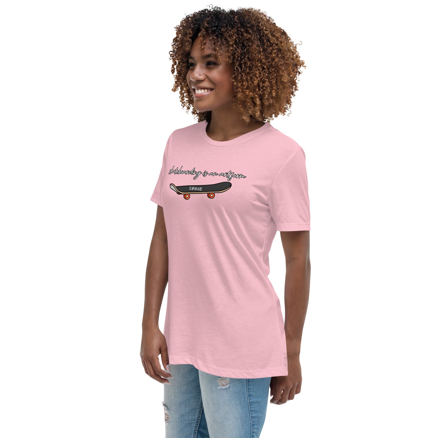 Women's Relaxed T-Shirt "Skateboarding is an artform"